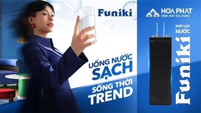 Funiki Hòa Phát chính thức ra mắt chiến dịch: “Uống nước sạch, sống thời trend” cùng Funikistore.vn Funiki Hòa Phát chính thức ra mắt chiến dịch: “Uống nước sạch, sống thời trend” cùng Funikistore.vn